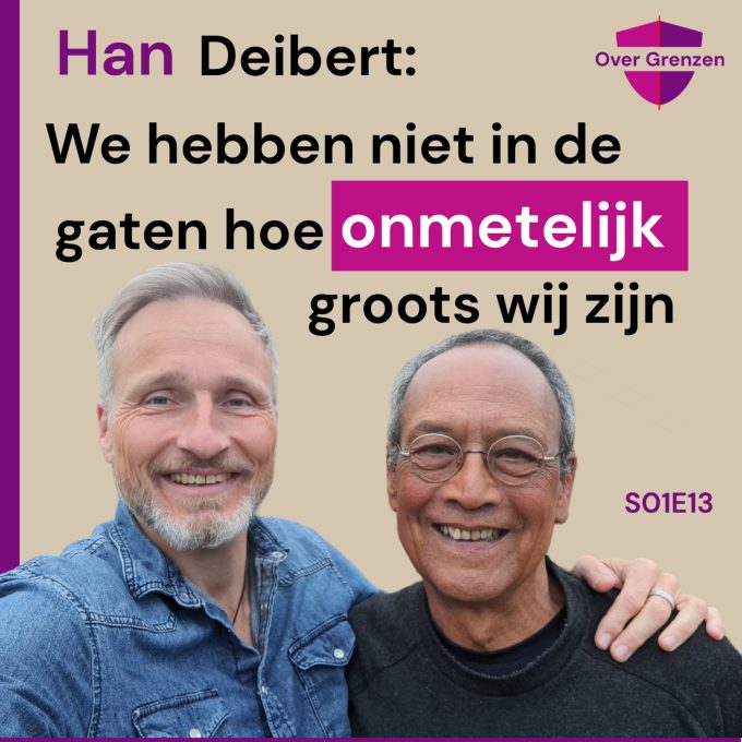 #13 gekozen voor een extra rondje op aarde als 1e generatie indonesiër in nederland | han deibert “we hebben niet in de gaten hoe onmetelijk groots wij zijn”